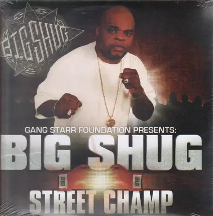 Big Shug - Street Champ