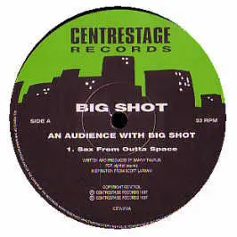 Big Shot - An Audience With Big Shot