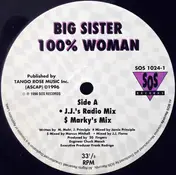 Big Sister - 100 % Woman