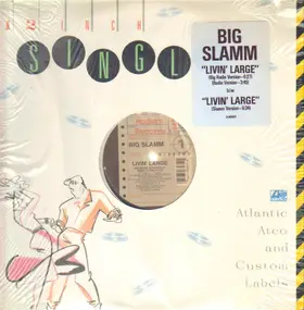 Big Slamm - Livin' Large