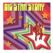 Big Star - Big Star Story