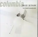 CD - Big Star - Columbia (Live At Missouri University 4/25/93)