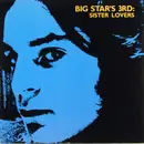 LP - Big Star - Big Star's 3rd: Sister Lovers