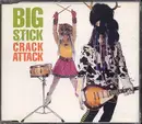 12'' - Big Stick - Crack Attack