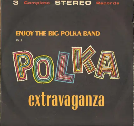 Big Polka Band - A Polka Extravaganza