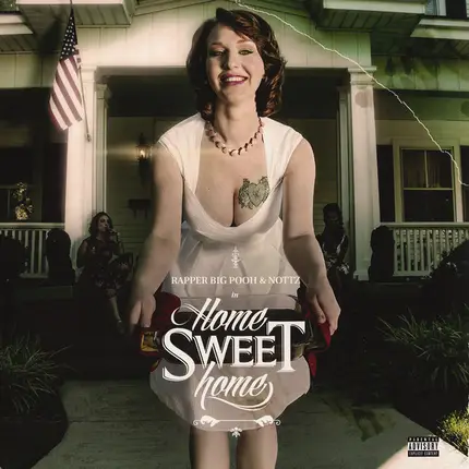 Big Pooh & Nottz - Home Sweet Home