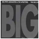 CD - Big Pete Lancaster & The Upsetters / Bobby Patrick Big Six - Big