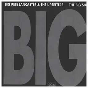 Bobby Patrick Big Six - Big