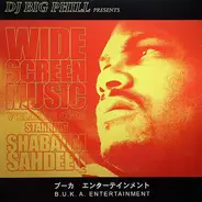 Big Phill Starring Shabaam Sahdeeq - Wide Screen Music Volume One