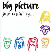 CD - Big Picture - Just Passin' By...