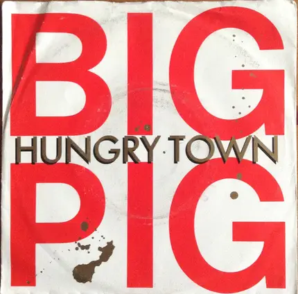 Big Pig - Hungry Town