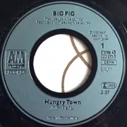 7inch Vinyl Single - Big Pig - Hungry Town