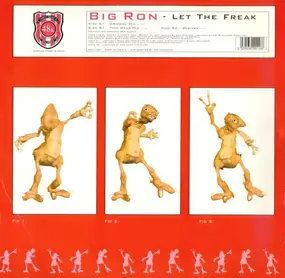 Big Ron - Let The Freak