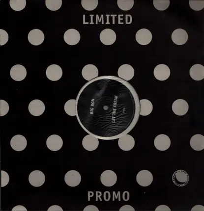 Big Ron - Let The Freak