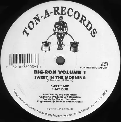 Big Ron - Sweet In The Morning