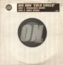 12inch Vinyl Single - Big Ron - Cold Chills