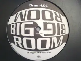 Big Room - Drum-Loc