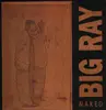 LP - Big Ray - Naked