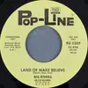 7inch Vinyl Single - Big Rivers - Land Of Make Believe / No One Else - Promo
