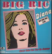 7inch Vinyl Single - Big Ric - Diana