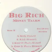 12'' - Big Rich - Money Talks