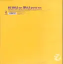 12inch Vinyl Single - Big World Meets Gerald - Open Your Heart