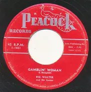 Big Walter And His Combo - Gamblin' Woman / Shirley Jean