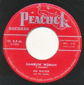 Big Walter - Gamblin' Woman / Shirley Jean