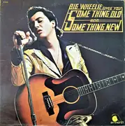 LP - Big Wheelie - Big Wheelie Gives You Something Old And Something New