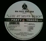 12inch Vinyl Single - Big Will Rosario - Live At South Beach - Still Sealed
