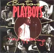 Big Town Playboys