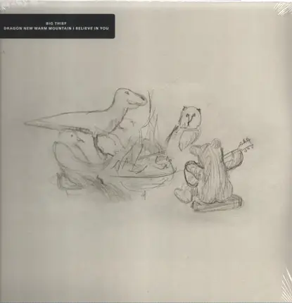 Big Thief - Dragon New Warm Mountain I Believe In You