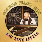 CD - 'Big' Tiny Little - Golden Piano Hits
