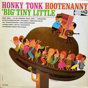'Big' Tiny Little - Honky Tonk Hootenanny