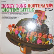 "Big" Tiny Little - Honky Tonk Hootenanny