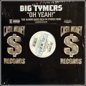 Big Tymers - Oh Yeah!