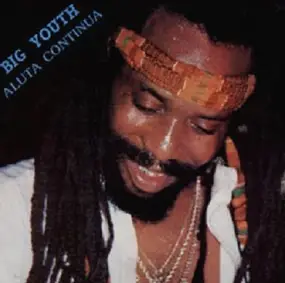 Big Youth - A Luta Continua