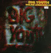 Big Youth - Dreadlocks Dread