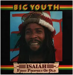 Big Youth - Isaiah - First Prophet Of Old