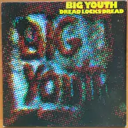 Big Youth - Dread Locks Dread