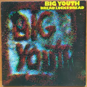 Big Youth - Dread Locks Dread