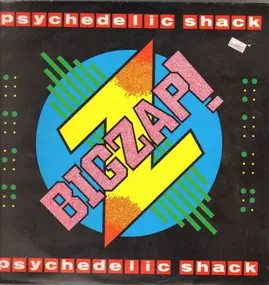 Big Zap - Psychedelic Shack