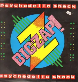 Big Zap - Psychedelic Shack