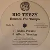12inch Vinyl Single - Big Teezy - Bounce For Tampa