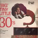 LP - Big Tiny Little - Thirties