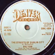 7'' - Big Tom - The Streets Of Dublin City