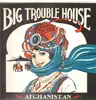 LP - Big Trouble House - Afghanistan