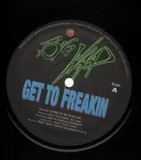 12inch Vinyl Single - Big Waad - Get To Freakin