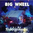 CD - Big Wheel - Holiday Manor