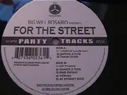 12'' - Big Will Rosario - For The Street